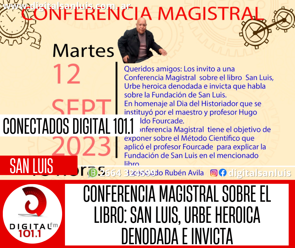 Conferencia magistral sobre el libro: San Luis, Urbe heroica denodada e invicta