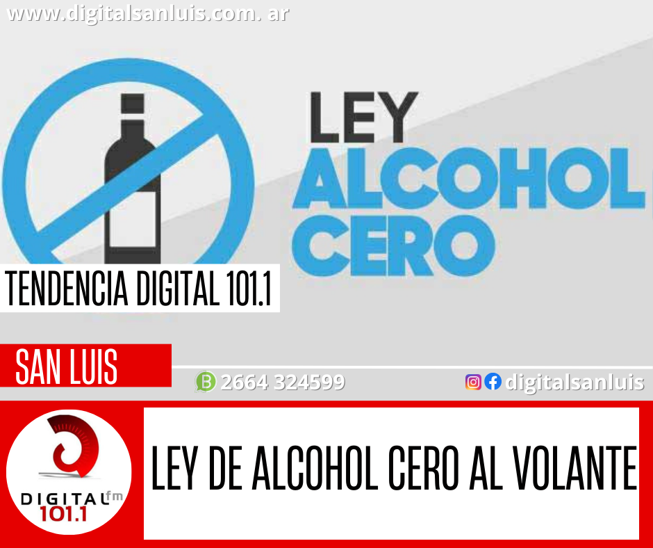En San Luis regirá la Ley de Alcohol Cero